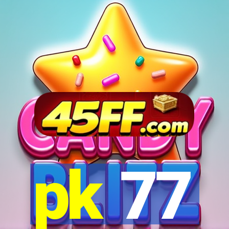 pk 77